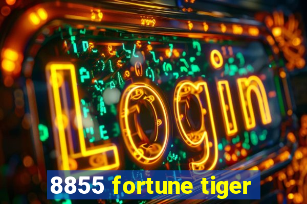 8855 fortune tiger